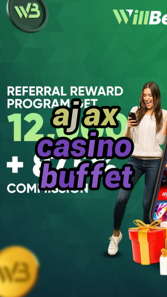 ajax casino buffet-igamblinglist.com