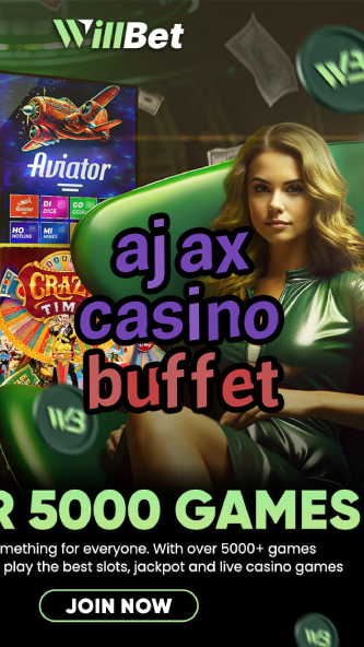 ajax casino buffet-igamblinglist.com